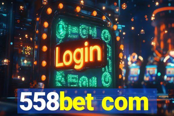 558bet com